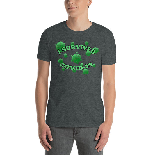 I SURVIVED COVID 19 Short-Sleeve Unisex T-Shirt